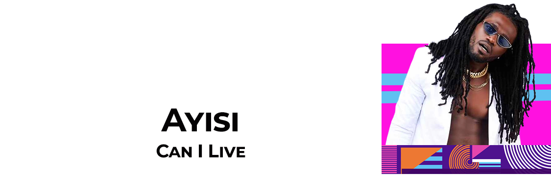 Ayisi-Can I Live