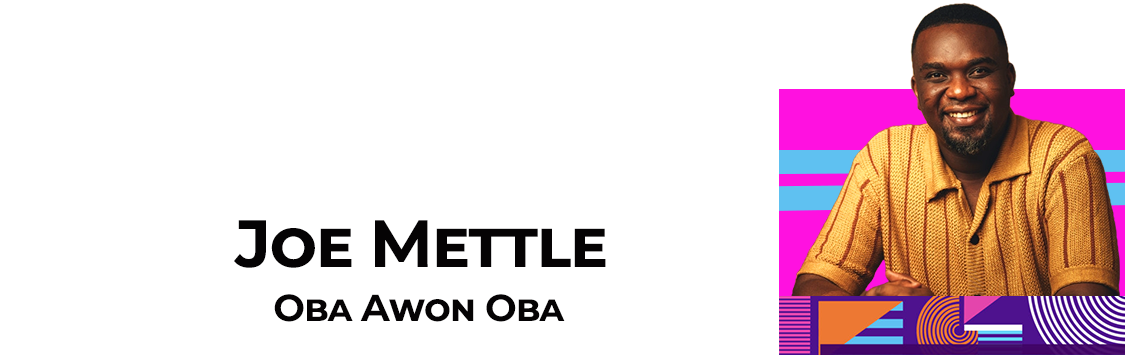 Joe Mettle-Oba Awon Oba