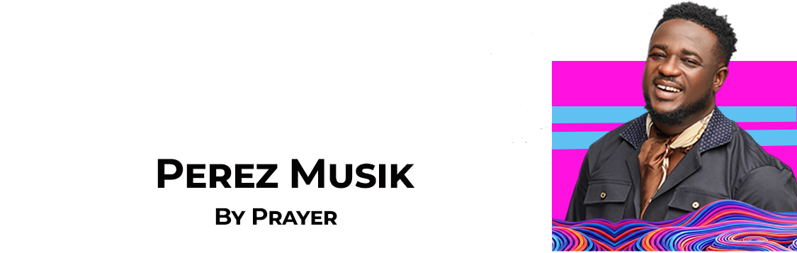 Perez Muzik-By Prayer